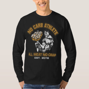 No Carb Athlete 1 T-Shirt