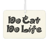 No Cat No Life Autolufterfrischer (Vorderseite)