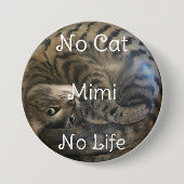 No Cat No Life Button (Vorderseite)