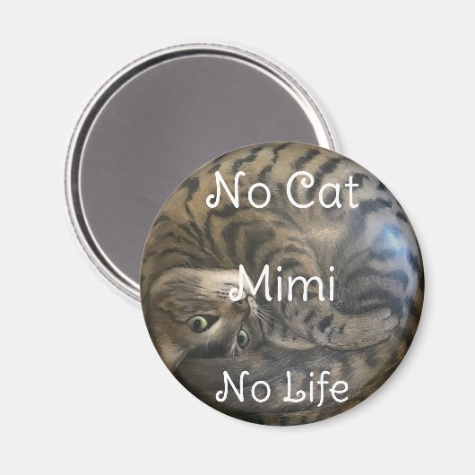 No Cat No Life Magnet (Vorderseite/Rückseite)