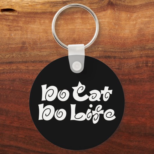 No Cat No Life Schlüsselanhänger (Vorderseite)