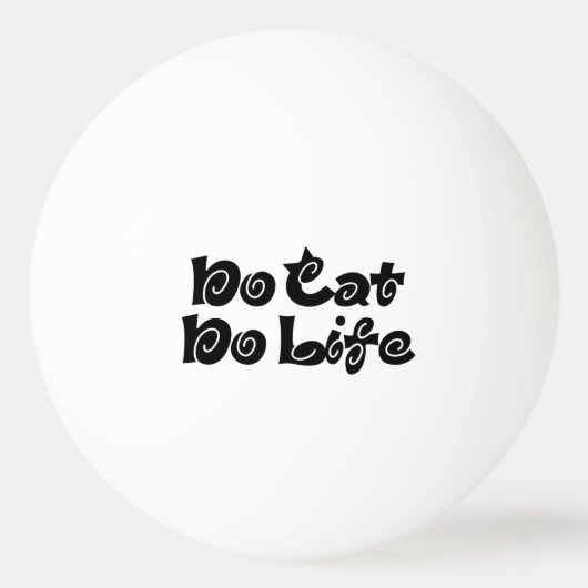 No Cat No Life Tischtennisball (Vorderseite)