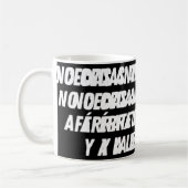 No Cedas Ante Las Mentiras (weiß) Kaffeetasse (Links)