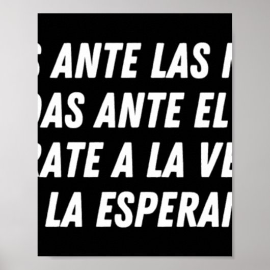 No Cedas Ante Las Mentiras (weiß) Poster (Vorne)