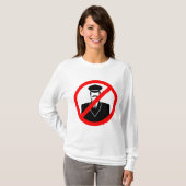 No Chauffeur Allowed Symbol Funny Warning T-Shirt (Vorne ganz)