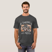 No Cheeses For Us Meeces friend boy girl T-Shirt (Vorne ganz)