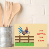 No Coffee No Crow Rooster Fotoplatte