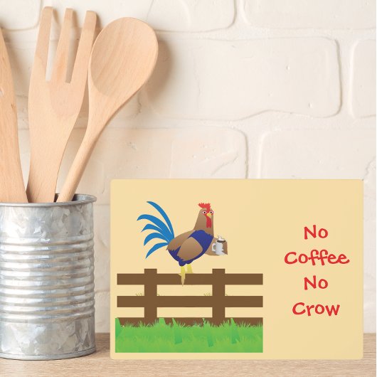 No Coffee No Crow Rooster Fotoplatte