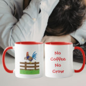 No Coffee No Crow Rooster Tasse