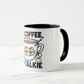 No Coffee, No Talkie Tasse (VorderseiteRechts)