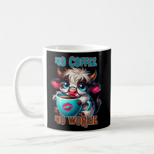 No Coffee No Workie  Kaffeetasse (Links)