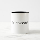 /*No comment*/Tasse Zweifarbige Tasse (Mittel)