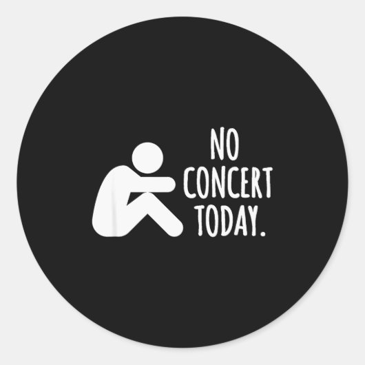 No Concert Today Sad Stick Figure Music Concert Lo Runder Aufkleber (Vorderseite)