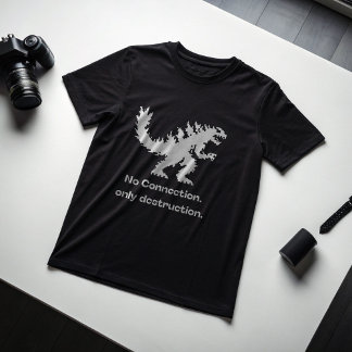 No Connection Only Destruction Pixel Dino Savage  T-Shirt