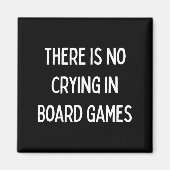 No Crying In Board Games Trivia Game Night Funny Q Magnet (Vorne)