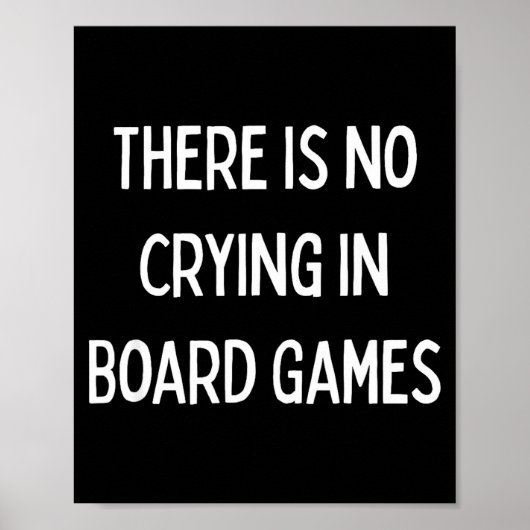No Crying In Board Games Trivia Game Night Funny Q Poster (Vorne)