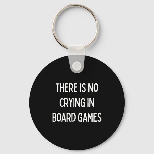 No Crying In Board Games Trivia Game Night Funny Q Schlüsselanhänger (Vorderseite)