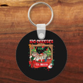 No Cute Cheeses For Us Christmas Meeces Holiday Schlüsselanhänger (Vorderseite)