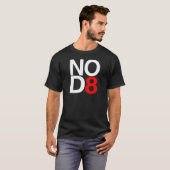 NO D8 T-Shirt (Vorne ganz)