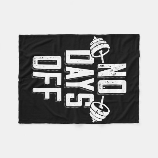 No Days Off Bodybuilder Saying Barbell Bodybuildin Fleecedecke (Vorderseite (Horizontal))