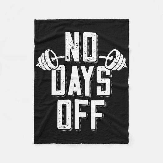 No Days Off Bodybuilder Saying Barbell Bodybuildin Fleecedecke (Vorderseite)