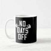 No Days Off Bodybuilder Saying Barbell Bodybuildin Kaffeetasse (Links)
