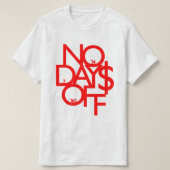 No Days Off Clothing: Red & White T-Shirt (Design vorne)