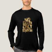 No Death Only Rebirth Bella+Canvas Longsleeve Gold Tri-Blend Shirt (Vorderseite)