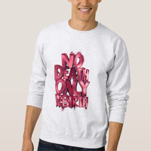 No Death Only Rebirth MENS BASIC SWEATSHIRT (Vorderseite)
