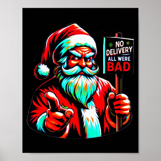 No Delivery, All Were Bad, Santa's Humorous Christ Poster (Vorne)