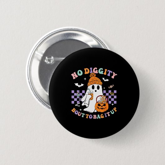 No Diggity Bout To Bag It Up Cute Ghost Halloween Button (Vorne & Hinten)