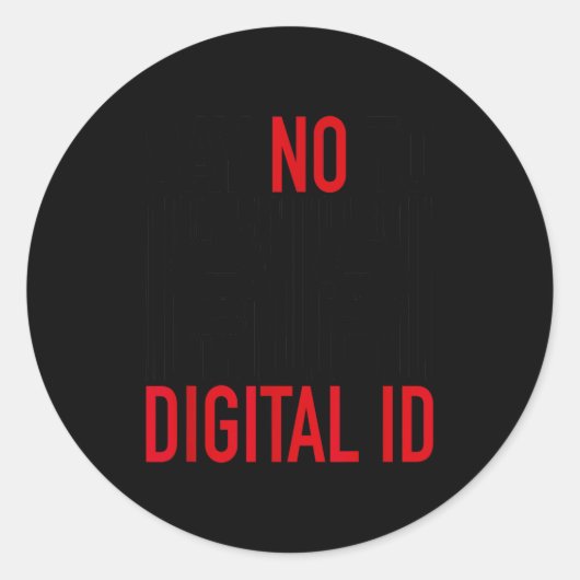 No Digital Id Runder Aufkleber (Vorderseite)