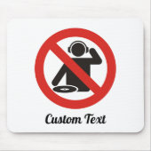 No-DJ-Zone-Mauspad Mousepad (Vorne)