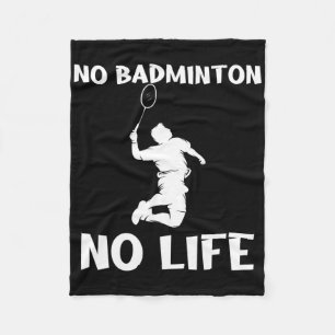 No Dminton No Life Shuttles Fleecedecke