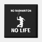 No Dminton No Life Shuttles Magnet (Vorne)