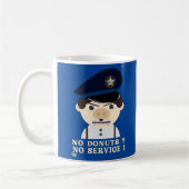 "NO DONUTS, NO SERVICE" lustiger Polizeibeamter Kaffeetasse (Links)