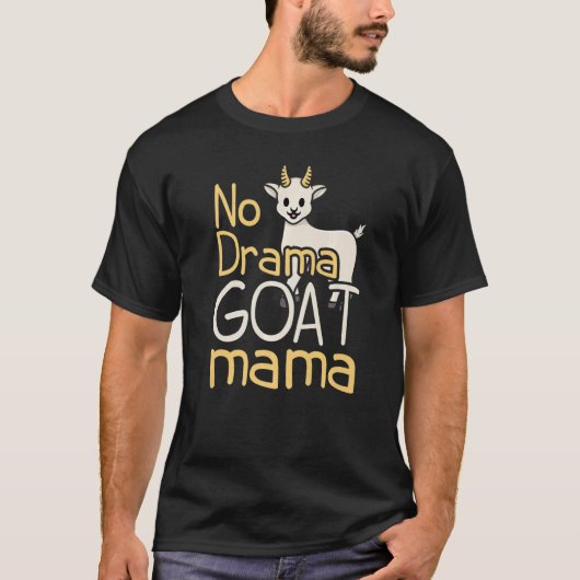 No Drama Goat Mama Farmers T-Shirt (Vorderseite)