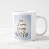 No Drama Llama Jumbo-Tasse (Rechts)