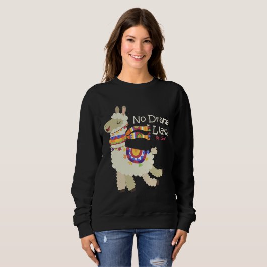 No Drama Llama Sweatshirt (Vorne ganz)