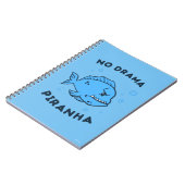 No Drama Piranha Notizblock (Linke Seite)
