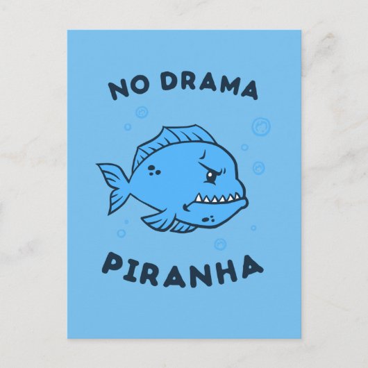 No Drama Piranha Postkarte (Vorderseite)