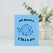 No Drama Piranha Postkarte (Stehend Vorderseite)