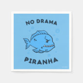 No Drama Piranha Serviette (Vorderseite)