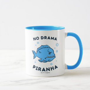 No Drama Piranha Tasse