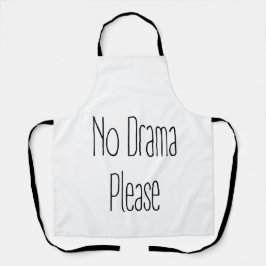 No Drama Please Schürze