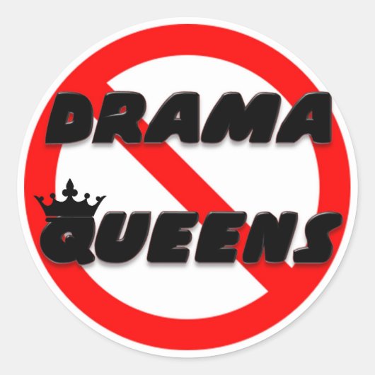 No Drama Queens Runder Aufkleber (Vorderseite)
