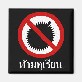NO Durian ⚠ Thai Language Script ⚠ Magnet (Vorne)