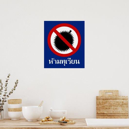 NO Durian ⚠ Thai Language Script ⚠ Poster (Küche)
