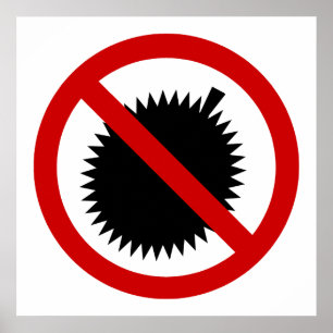 NO Durian Tropical Frucht ⚠ thailändischen Zeichen Poster