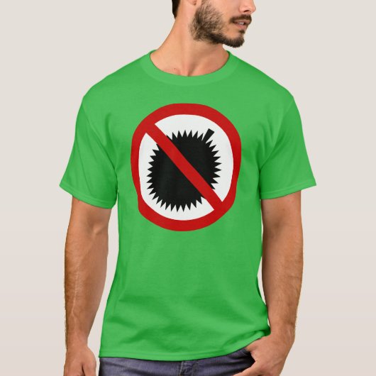 NO Durian Tropical Frucht ⚠ thailändischen Zeichen T-Shirt (Vorderseite)